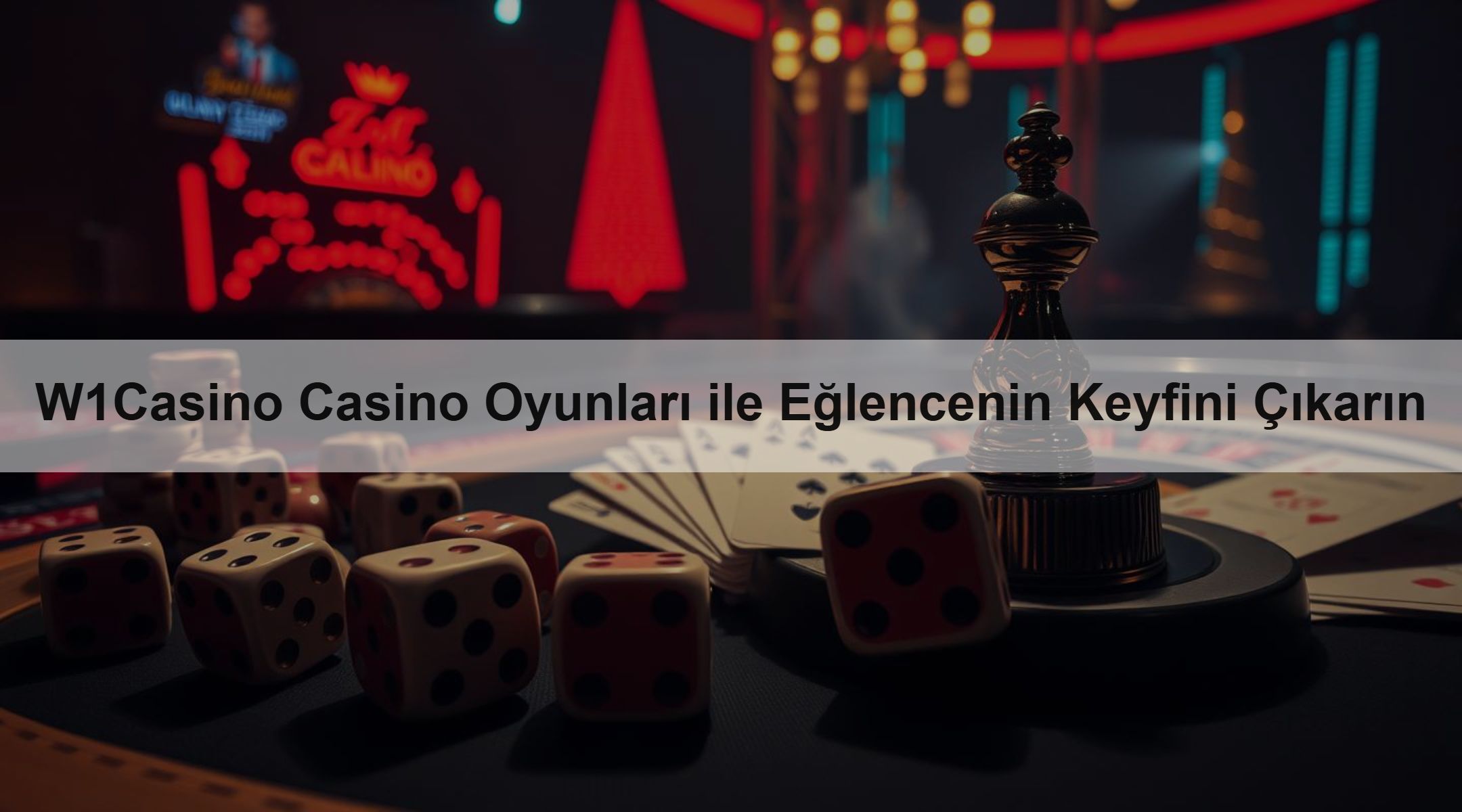 W1Casino Casino Oyunları ile Eğlencenin Keyfini Çıkarın